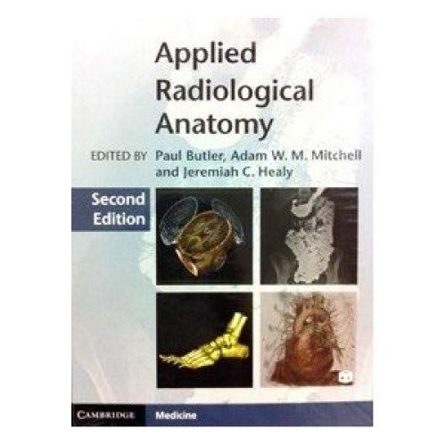 Applied Radiological Anatomy South Asian Edition