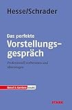 Image de Hesse/Schrader: EXAKT - Das perfekte Vorstellungsgespräch: Professionell vorbereiten und überzeugen