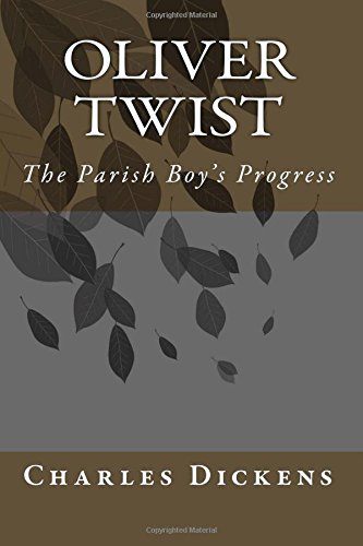 Télécharger Oliver Twist: The Parish Boy's Progress livre En ligne