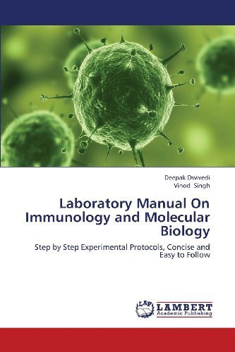 Laboratory Manual On Immunology and Molecular Biology: Step by Step Experimental Protocols, Concise and Easy to Follow by Dwivedi, Deepak, Singh, Vinod (2013) Paperback gratuit Laboratory Manual On Immunology and Molecular Biology: Step by Step Experimental Protocols, Concise and Easy to Follow by Dwivedi, Deepak, Singh, Vinod (2013) Paperback gratuit