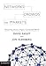Networks, Crowds, and Markets: Reasoning about a Highly Connected World by 