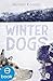 Winter Dogs by Miriam Körner