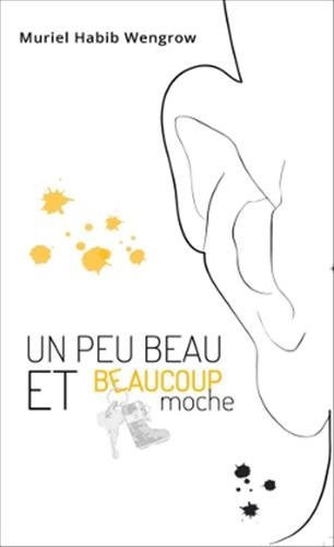 couverture de : Un peu beau et beaucoup moche