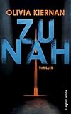 Image de Zu nah: Thriller Neuerscheinung 2018
