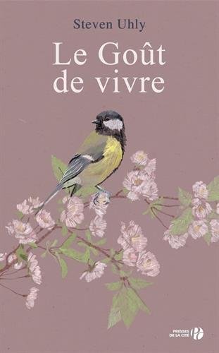 couverture de : Le go&ucirc;t de vivre