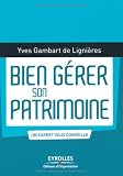 Image de Bien gérer son patrimoine: Un expert vous conseille