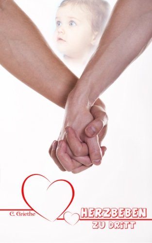 Preisvergleich Produktbild Herzbeben zu dritt