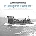 Produktbild Us Landing Craft of World War II, Vol. 1: The Lcp(l), Lcp(r), LCV, Lcvp, Lcs(l), LCM, and LCI (Legends of Warfare: Naval, Band 11)