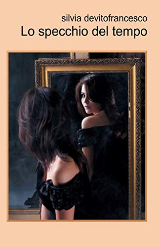 Lo specchio del tempo