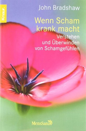 Download Wenn Scham krank macht: Verstehen und überwinden von Schamgefühlen Download Wenn Scham krank macht: Verstehen und überwinden von Schamgefühlen