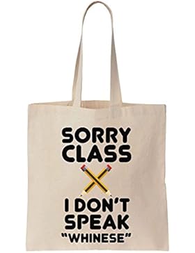 Sorry Class I Don't Speak 