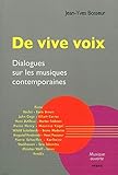 De vive voix, dialogues sur les musiques contemporaines