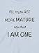 One and Mature - Funny Baby T-shirts, 12 to 18 mths, Blue