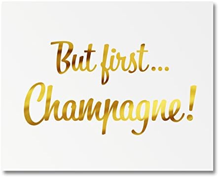 Heritage Picture Group “But First Champagne” Gold Foil Art Print Small Poster - 300gsm Silk Paper Card Stock, Home Office Wall Art Decor, Inspirational Motivational Encouraging Quote 7" x 5"