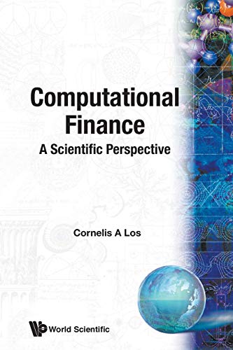 Computational Finance: A Scientific Perspective livre