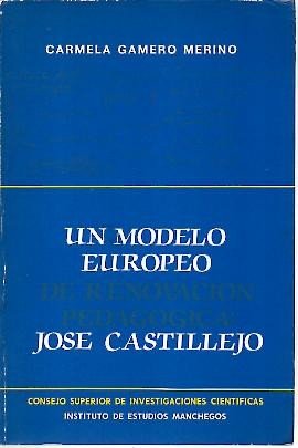 Preisvergleich Produktbild Un modelo europeo de renovación pedagógica: José Castillejo