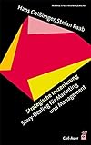 Strategische Inszenierung. Story-Dealing für Marketing und Management by Hans Geißlinger, Stefan Raab