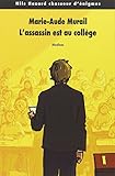 Nils Hazard chasseur d'énigmes, Tome 2 : L'assassin est au collège