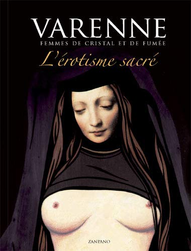 Télécharger L'érotisme sacré femmes de cristal et de fumée livre En ligne