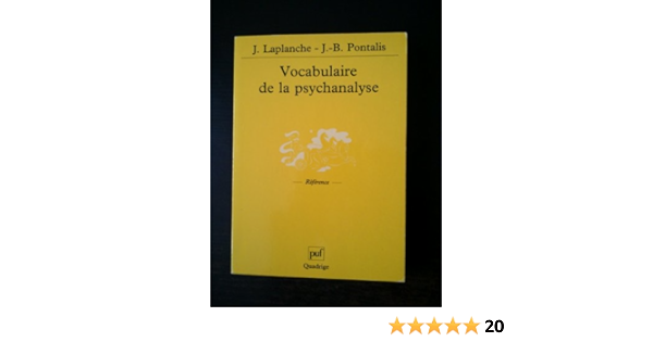 Amazon Fr Vocabulaire De La Psychanalyse Laplanche Jean Pontalis J B Quadrige Livres