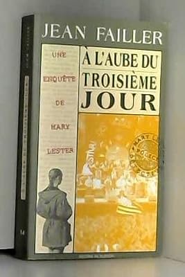 Jean Failler A L'aube Du Troisième Jour
