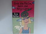 Cover zum Buch Erst die Rache dann das Vergnügen