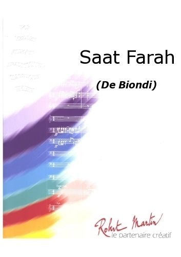 ROBERT MARTIN BIONDI J.C. - SAAT FARAH Klassische Noten Blasinstrumenten Ensemble