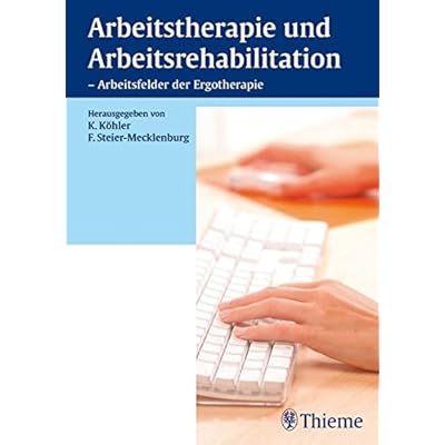 Arbeitstherapie Und Arbeitsrehabilitation Arbeitsfelder Der Ergotherapie Reihe Ergotherapie Pdf Download Shannoncasey