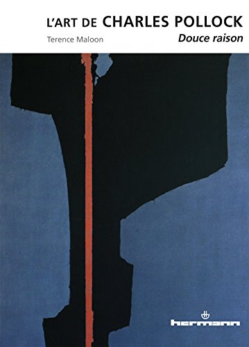 L'art de Charles Pollock: Douce raison gratuit L'art de Charles Pollock: Douce raison gratuit