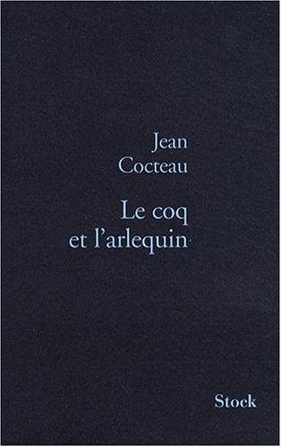 Coq et l'arlequin (Le)