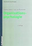 Organisationspsychologie: Person und Organisation (Kohlhammer Standards Psychologie) by 