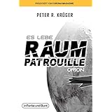 Es lebe Raumpatrouille Orion