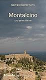 Image de Montalcino und seine Weine