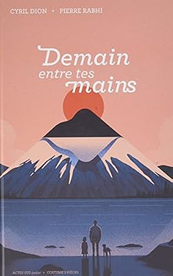 Demain entre tes mains