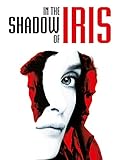  In the Shadow of Iris