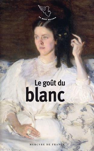 Livres Couvertures de Le goût du blanc
