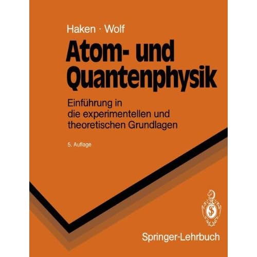 [PDF] Download Atom- und Quantenphysik: Einführung in die experimentellen und theoretischen Grundlagen (Springer-Lehrbuch) Kostenlos