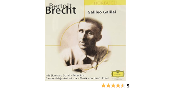 Galileo Galilei Eloquence Horbuch Amazon De Brecht Bertolt Eisler Hans Schall Ekkehard Bucher