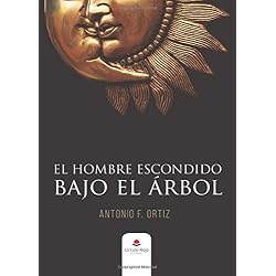 El hombre escondido bajo el árbol