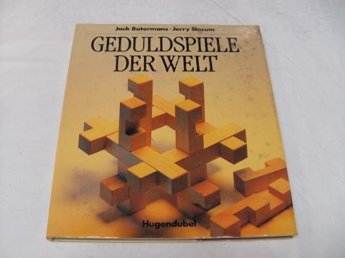 Download Geduldspiele der Welt: wie man sie baut und wie man sie löst