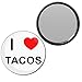 I Love Tacos - 77mm Round Compact Mirror