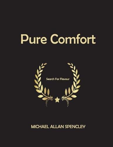 Preisvergleich Produktbild PURE COMFORT: The Search for Flavour