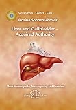 Image de Liver and Gallbladder - Acquired Authority: With Homeopathy, Naturopathy and Exercises Volume 2