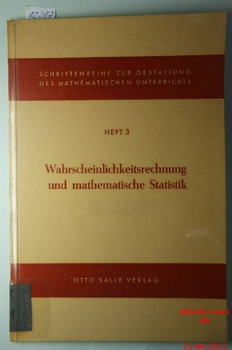 Wahrscheinlichkeitsrechnung und mathematische Statistik