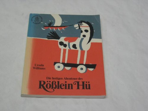Preisvergleich Produktbild Die lustigen Abenteuer des Rösslein Hü.