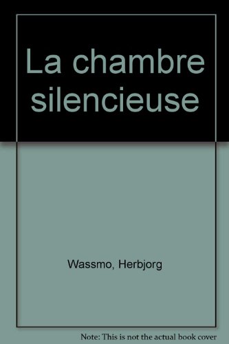 couverture de : La chambre silencieuse