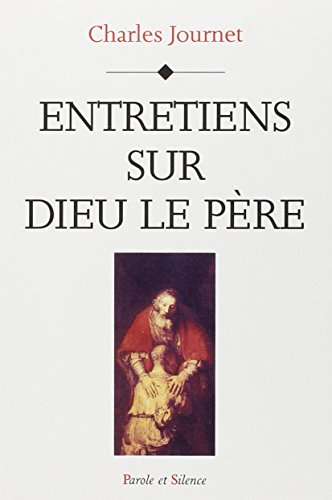 Download Entretiens sur Dieu le Père Download Entretiens sur Dieu le Père