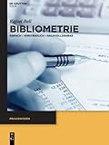 Image de Bibliometrie: Einfach - verständlich - nachvollziehbar (Praxiswissen)