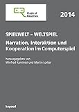 Image de Spielwelt – Weltspiel. Narration, Interaktion und Kooperation im Computerspiel: Clash of Realities