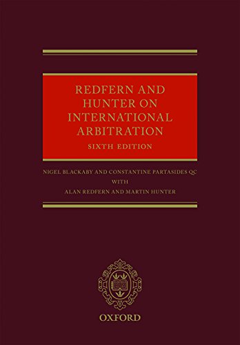 Redfern and Hunter on International Arbitration (English Edition)